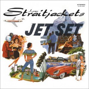 Jet Set by Los Straitjackets