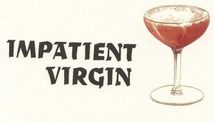 Impatient Virgin Impatient Virgin