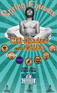 Tiki Mondays With Miller: Spring Equinox Edition