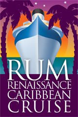 Rum Renaissance Caribbean Cruise