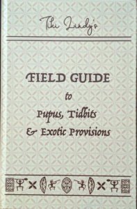 Tiki Lindy's Field Guide to Pupus, Tidbits & Exotic Provisions