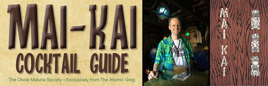 Okole Maluna Society: The Mai-Kai Cocktail Guide